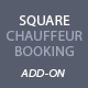 Square Add-on: Chauffeur Taxi Booking System - CodeCanyon Item for Sale